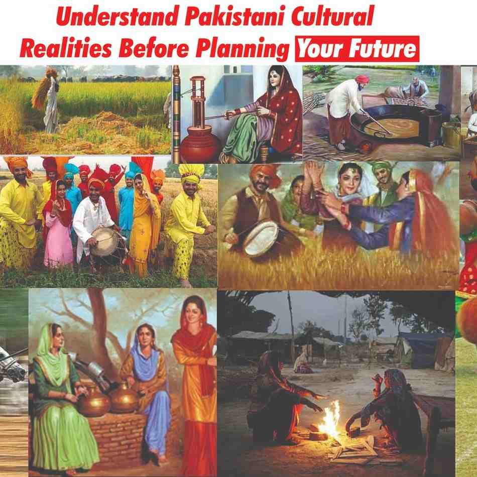 Understand Pakistani Cultural Realities Before Planning Your Future