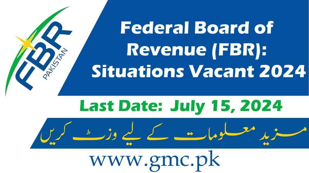 Exciting Career Opportunities with the Federal Board of Revenue (FBR): Situations Vacant 2024!