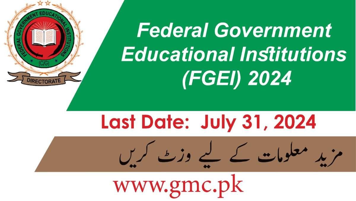 Exciting Job Opportunity at Federal Government Educational Institutions (FGEI) - Rawalpindi Cantonment 2024