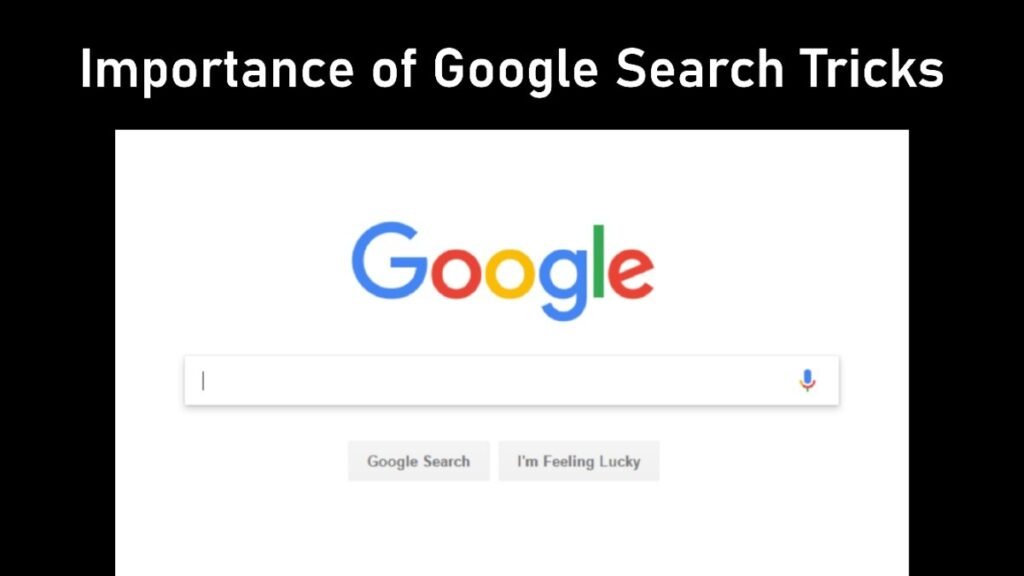 Importance Of Google Search Tricks