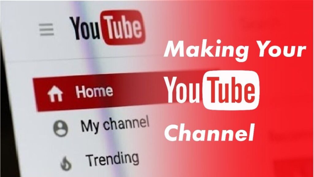 Making Your Youtube Channel