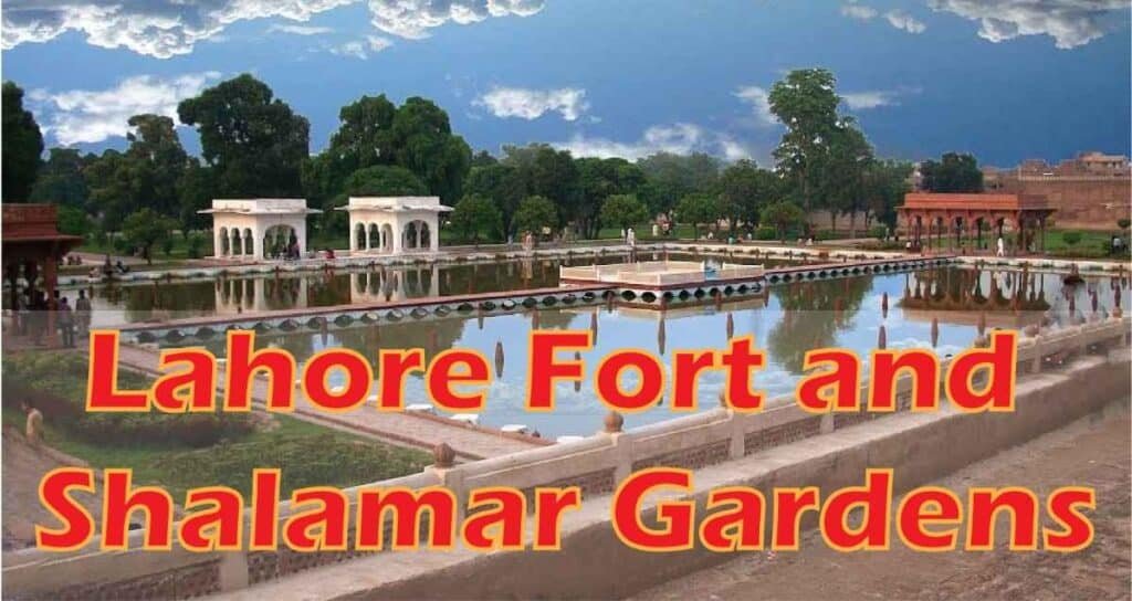 Lahore Fort And Shalamar Gardens