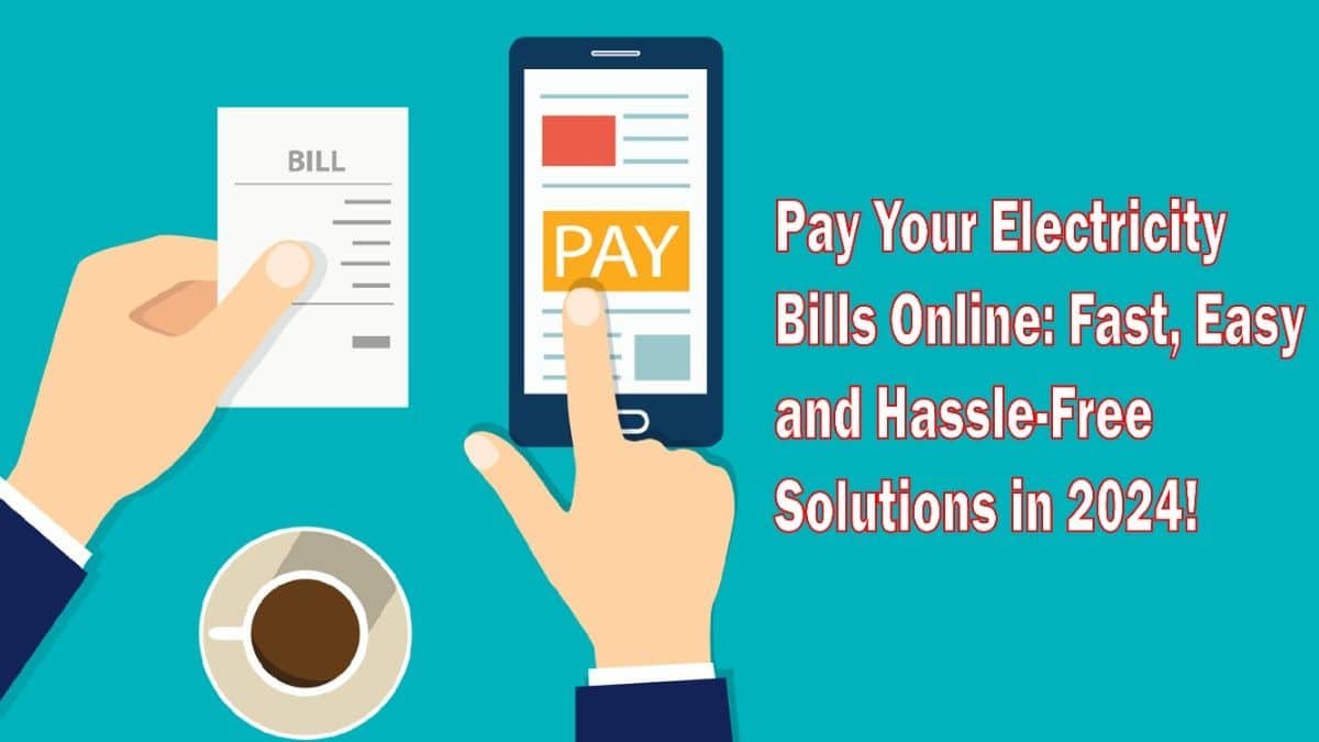 Pay Your Electricity Bills Online