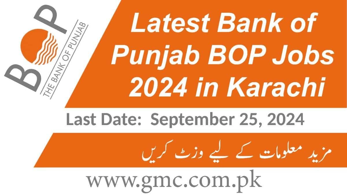 Latest Bank of Punjab BOP Jobs 2024 in Karachi