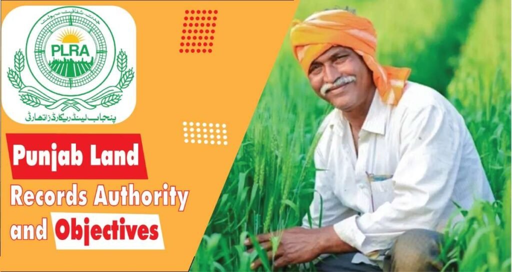 Punjab Land Records Authority And Objectives