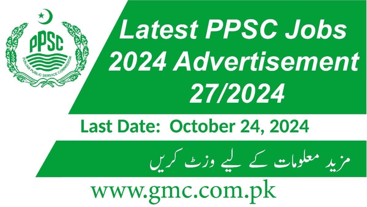 Latest PPSC Jobs 2024 Advertisement 27/2024